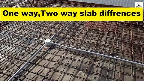 One way,Two way Slab Reinforcement Diffrences / civiltechconstructions