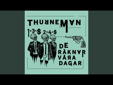 Thurneman — En gång räcker