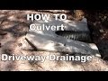 How to Lay a Culvert for Drainage - YouTube