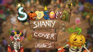 Seasonal Shanty | Cover | Update 2