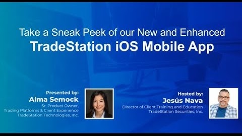 Take a Sneak Peek of our New and Enhanced TradeStation iOS Mobile App