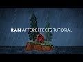 Rain + Splash - After Effects Tutorial