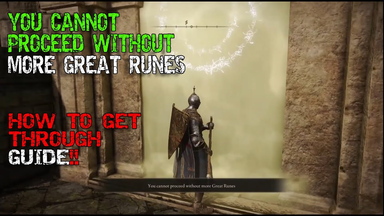 You Cannot Proceed Without More Great Runes Elden Ring - You Cannot Proceed Without More Great Runes - YouTube