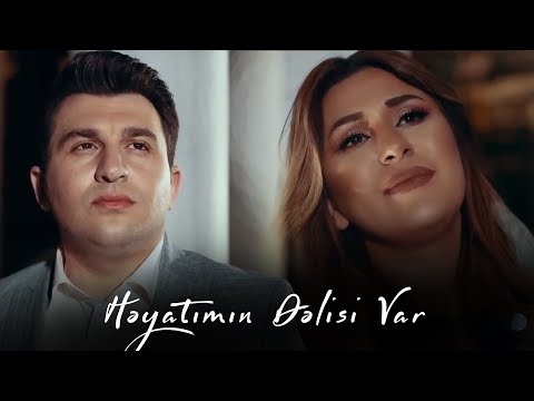 Fexri Elesgerli \u0026 Ülviyye Namazova - Həyatımın Dəlisi Var (Official Music Video)