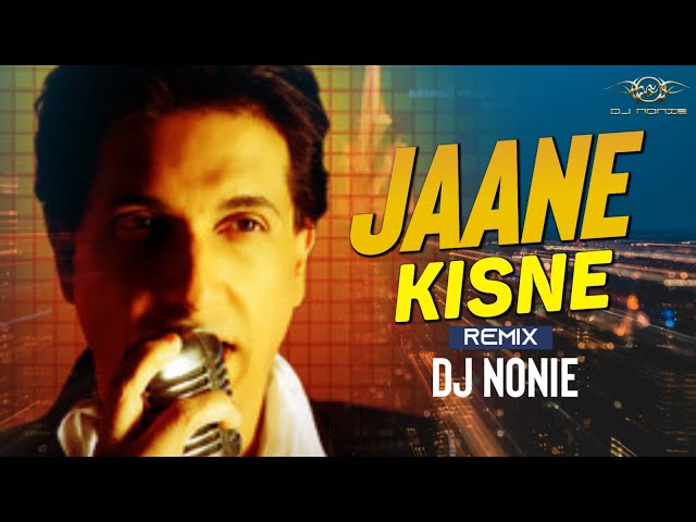 Jaane Kisne | Shiamak Dawar | Remix | Dj Nonie class=