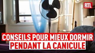 Canicule : les conseils pour mieux dormir