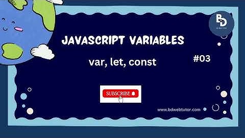 JavaScript Bangla Tutorial For Beginners | Variables