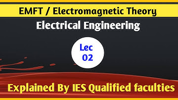 Electromagnetic Theory | Lec 2 | Vector Algebra -1 | GATE ECE/EE 2021 Exam | GATE/JE Preparation