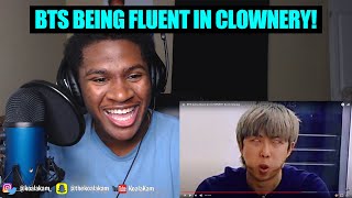 he looked like a squirrel! BTS being fluent in CLOWNERY for 8 minutes | REACTION!