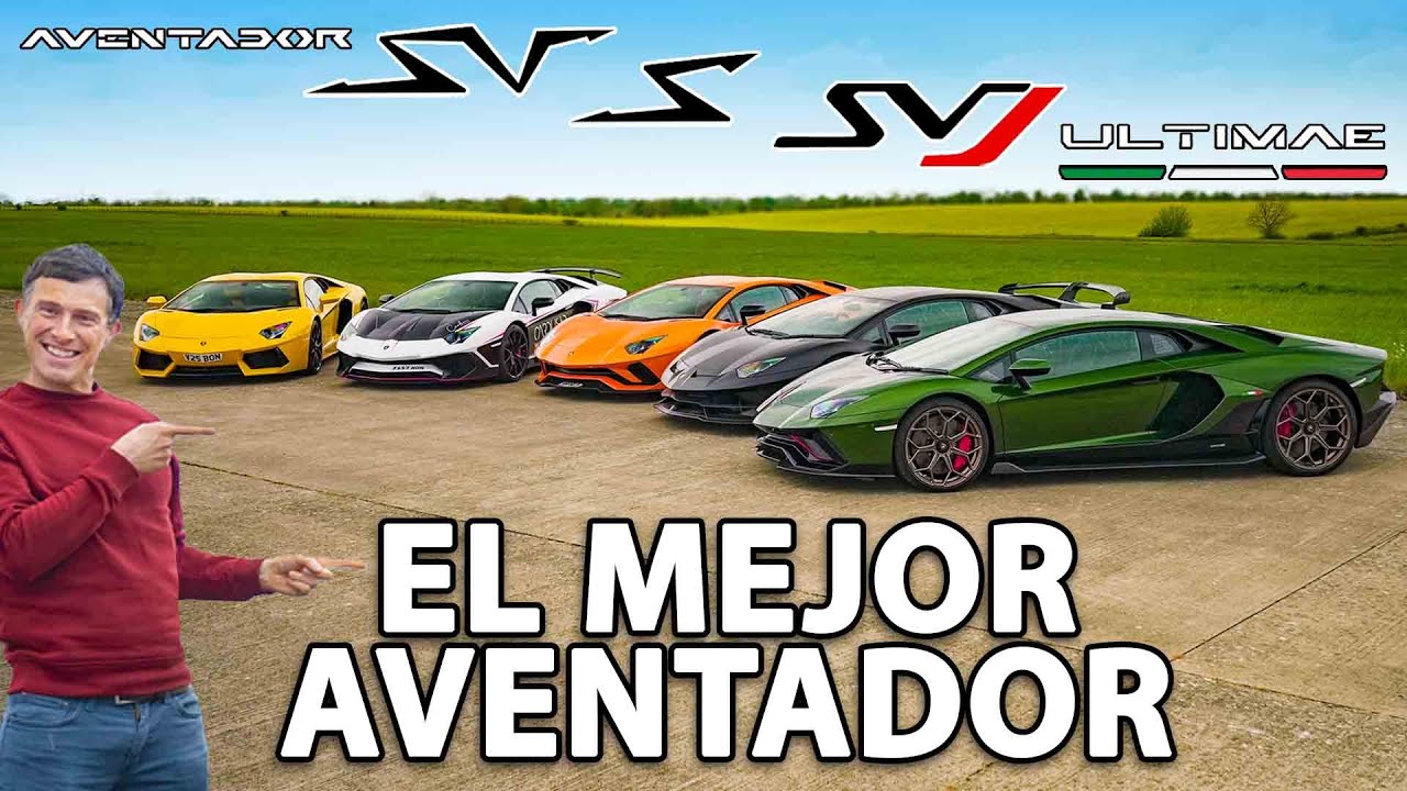 Aventador vs S vs SV vs SVJ vs Ultimae! ¿Cuál es el mejor