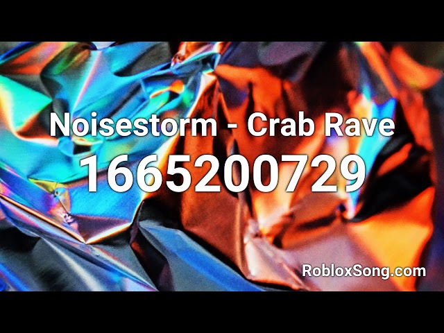 Crab Rave Roblox ID Code (2023) Noisestorm Song / Music ID