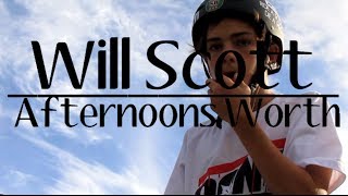 Will Scott | Afternoons Worth