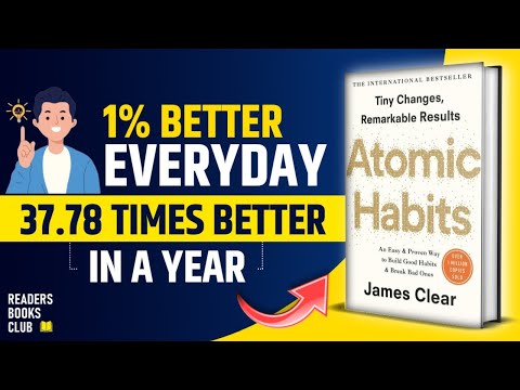 The book “Atomic Habits”, by James Clear - Book Summary │20Lessons From Atomic  Habits