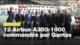 12 Airbus A350-1000 s'envolent pour l'Australie