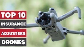 10 Best Drones for Insurance Adjusters to Streamline Claims