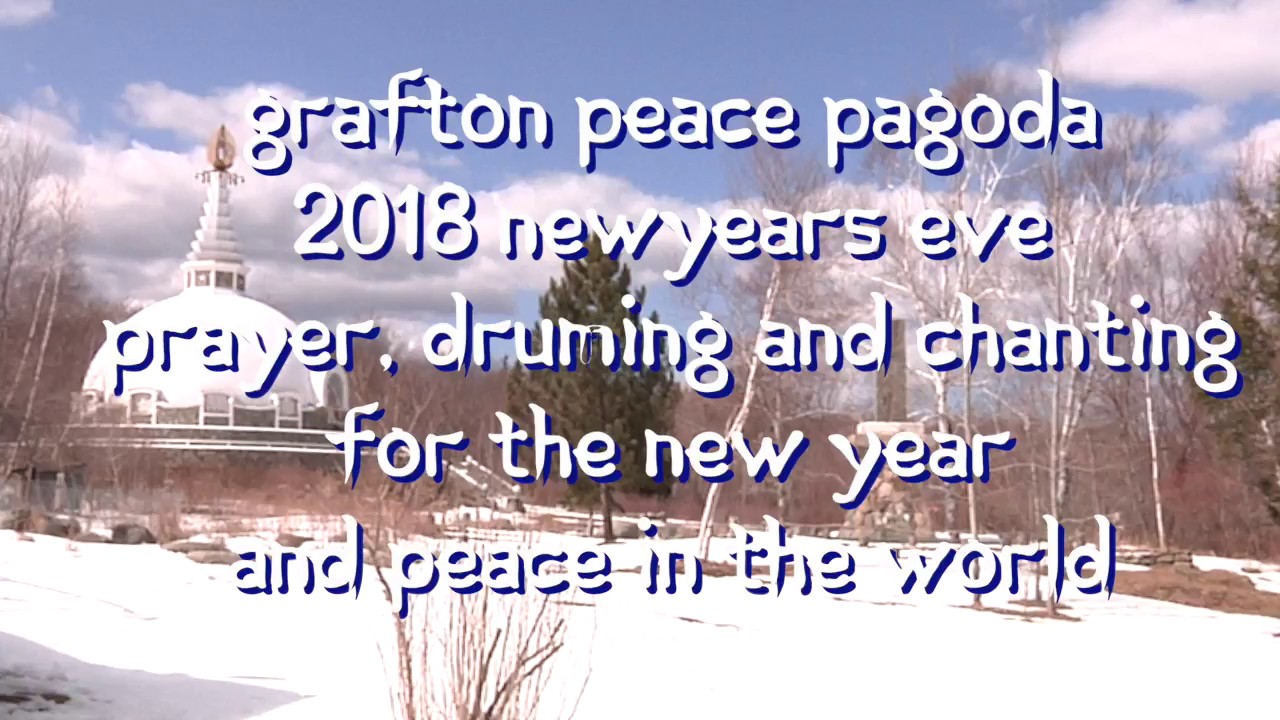 Grafton Peace Pagoda New Years Eve 2018 Prayer, Drumming and Chanting for World Peace - YouTube