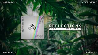 Codebar - Reflections EP Teaser