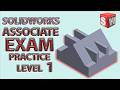 SOLIDWORK PRACTICE PROBLEM LEVEL 1.8 CSWA