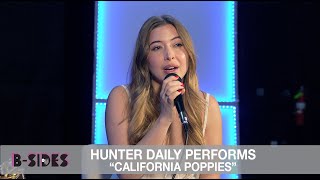 Hunter Daily Performs "California Poppies" for B-Sides