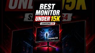 Best Monitor Under 15K Samsung Odyssey G4 2026