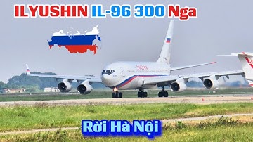Tổng Công tố Liên bang Nga Alexander Gutsan lên Chuyên cơ VIP IL96 về nước sau Công ước Hà Nội 