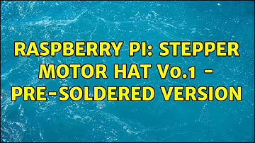 Raspberry Pi: Stepper Motor Hat v0.1 - pre-soldered version