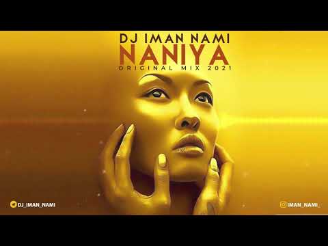 DJ IMAN NAMI_NANIYA (ORIGINAL MIX)