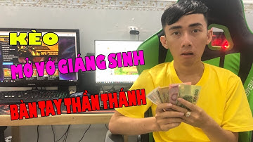 Làng Lá Phiêu Lưu Ký I Kèo 200K Mở Vớ Giáng Sinh...Mở Full Even Noel Và Cái Kết!