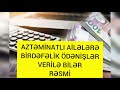 RƏSMİ! AZTƏMİNATLI AİLƏLƏRƏ BİRDƏFƏLİK ÖDƏNİŞLƏR VERİLƏ BİLƏR - RƏSMİ