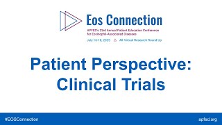 Patient Perspective: Clinical Trials