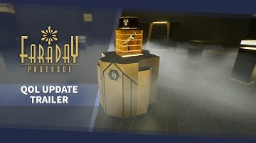 Faraday Protocol - Quality of Life Update