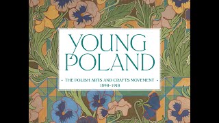 Young Poland: The Polish Arts & Crafts Movement
