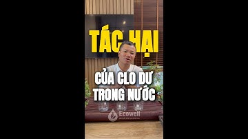 Cùng CEO của Ecowell test Clo dư trong nước máy và phân tích tác hại của clo dư