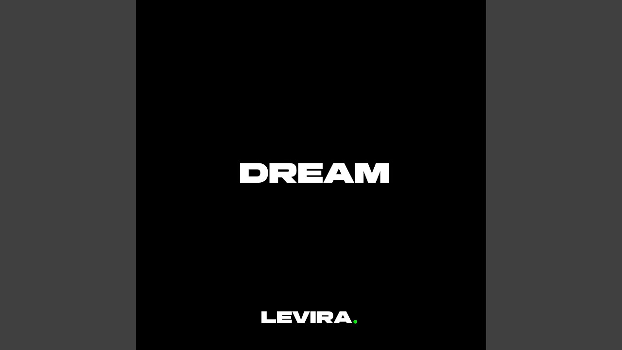 Watch Dream on YouTube Watch Dream on YouTube