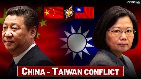 China Taiwan Conflict: Everything You Need to Know #chinataiwan #css