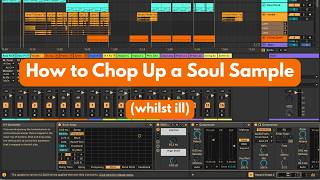 How To Chop Up a Soul Sample (whilst ill)