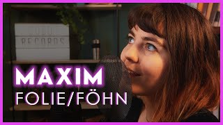 Maxim - Folie/Föhn (Bookshelf Sessions with Don Charlotte) Acoustic Cover