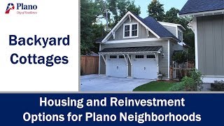 City of Plano Backyard Cottages Informational Video