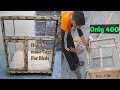 How to make cage for birds || Strong cage || DIY cage || cheapest cage || Very easy cage making