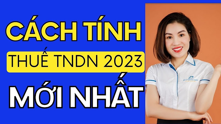 Thuế thu nhập doanh nghiệp tính như thế nào