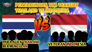 INDONESIA VS THAILAND TURNAMEN TIM TERKUAT MOBILE LEGENDS