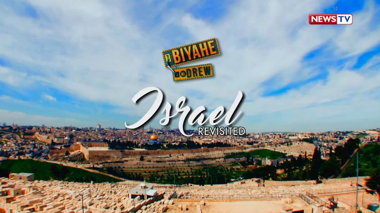 Biyahe ni Drew: Israel revisited (full episode)
