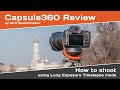 Capsule360 Review by Kirill Neiezhmakov. Panoramic shooting in Long Exposure Timelapse mode