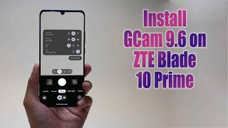 Download GCam 9.6 for ZTE Blade 10 Prime (Google Camera APK Port Install) screenshot 4