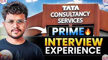 TCS Prime Interview Experience | How to crack TCS Prime