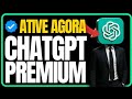 ✅ (CHATGPT PREMIUM) DESBLOQUEIO TOTAL! Tutorial ChatBot IA 2026 – GPT PRO Sem Pagar - tutorial