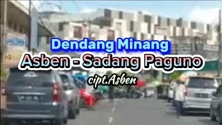 Lirik Lagu Minang Dendang | Asben - Sadang Paguno #liriklaguminang #laguminanghits #minang