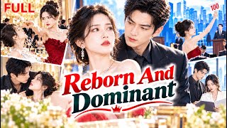 Reborn Girl Took Revenge, Built Business And Found True Love