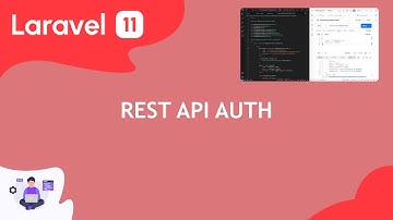 Tutorial Laravel 11 - REST API Auth
