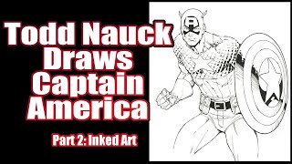 Todd Nauck draws Captain America. Part 2/3 Inked Art